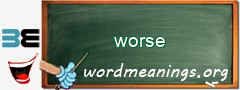 WordMeaning blackboard for worse